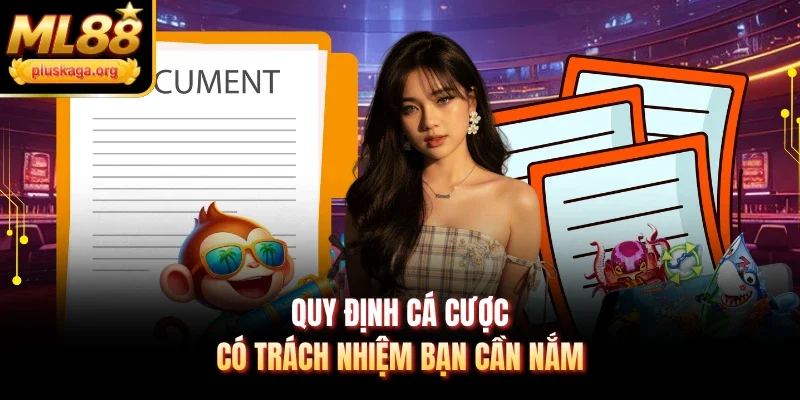 Quy định cá cược có trách nhiệm bạn cần nắm