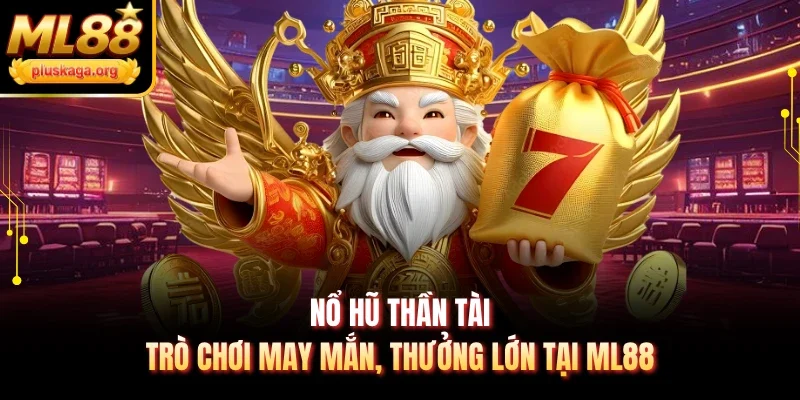 Nổ hũ Thần Tài