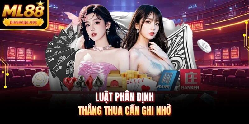 Luật phân định thắng thua cần ghi nhớ