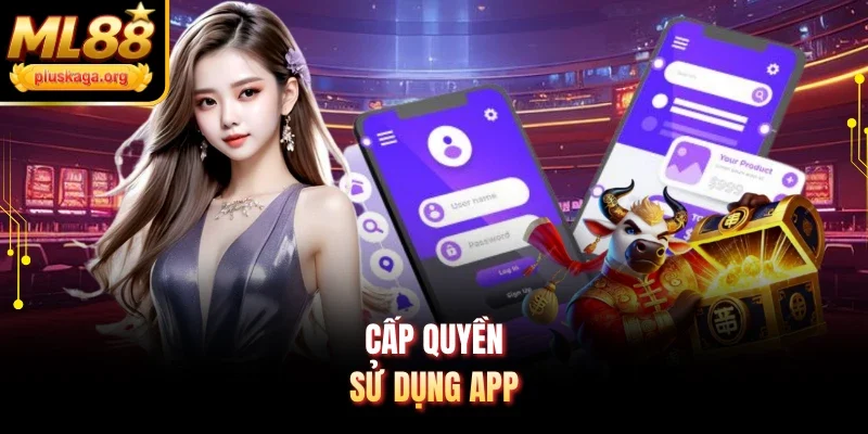 Cấp quyền sử dụng app